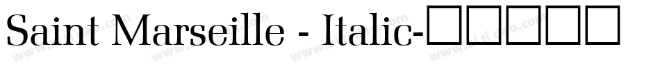 Saint Marseille - Italic字体转换